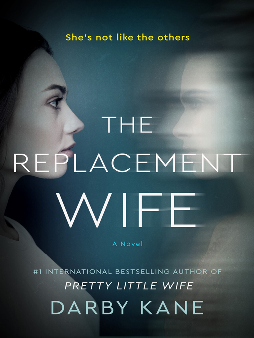 Title details for The Replacement Wife by Darby Kane - Wait list